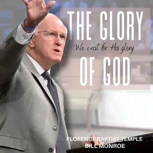 Episode 43: The Glory of God