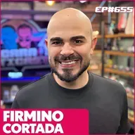 EP 655 - FIRMINO CORTADA