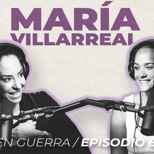 Educar es DEJAR HUELLA - EP 84 María Villarreal