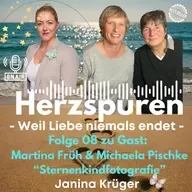 Folge 08 - Martina Früh & Michaela Pischke von SternenkindFotografie e.V.
