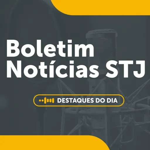 10/12 - Boletim Notícias do STJ