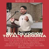 Una devoción total y genuina