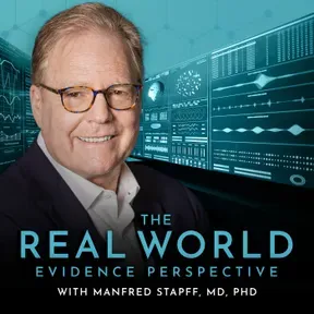 The Real World Perspective with Manfred Stapff, MD, PHD