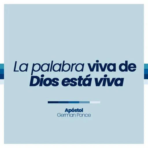 La palabra viva de Dios está viva