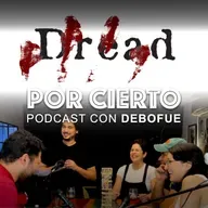 218 Episodio especial: Jugamos DREAD y sobrevivimos (más o menos)
