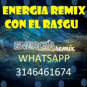 ENERGIA REMIX con dj rasgu