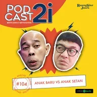 #104 "Anak Baru VS Anak Setan"