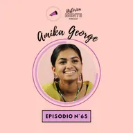 Episodio 65: AMIKA GEORGE