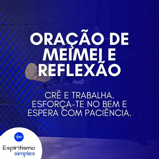 Oração de Meimei e Reflexão
