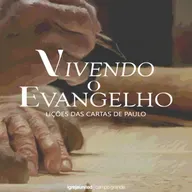 Filipenses: Alegria no Senhor | Pra. Glaucia [Vivendo o Evangelho | Lições das Cartas de Paulo. Ep.5]