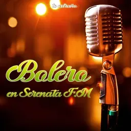 Bolero en Serenata FM