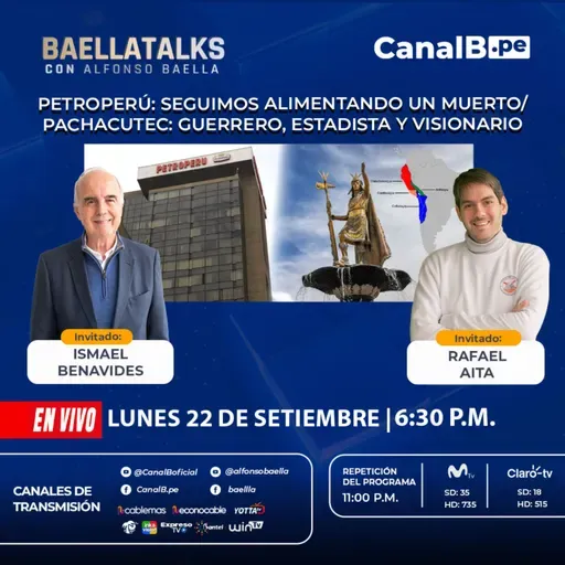 22-9-25 Invitados: Ismael Benavides - Rafael Aita