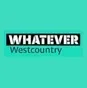 100% Whatever Westcountry