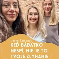 Janka Zemandl: Keď bábätko nespí, nie je to tvoje zlyhanie