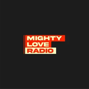 Mighty Love Radio