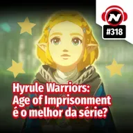Hyrule Warriors: Age of Imprisonment é o melhor da série?