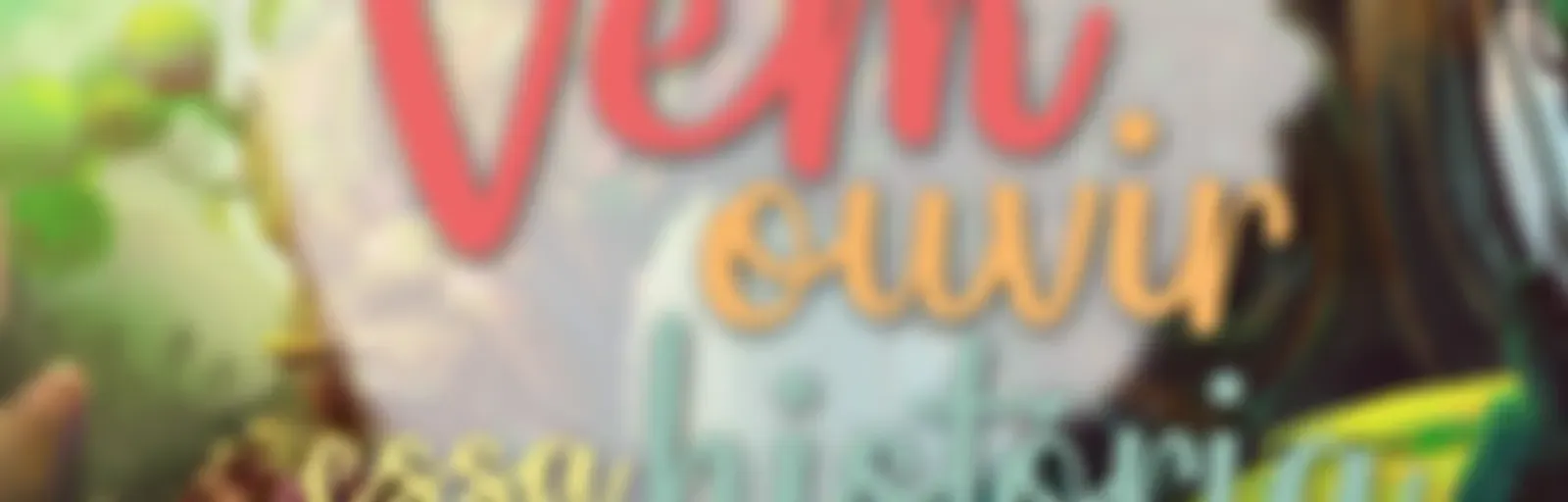 Vem ouvir essa história