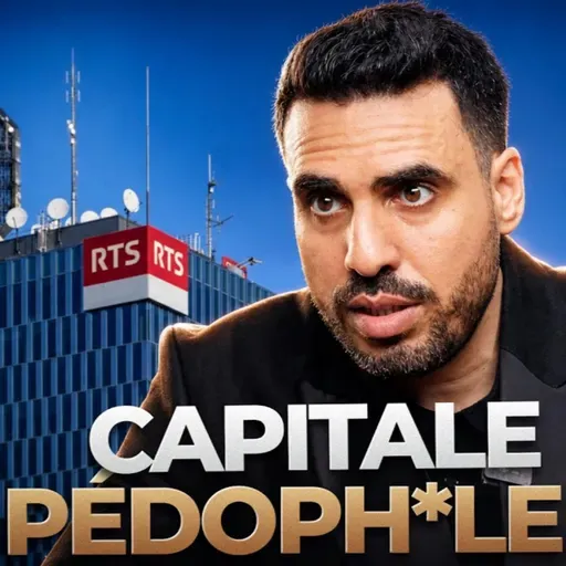 P*docriminalité Suisse. Partie 1 : les horreurs de la RTS | Idriss Aberkane