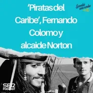 ‘Piratas del Caribe’, Fernando Colomo y alcaide Norton