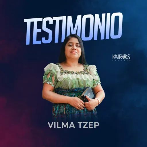 Testimonio - Vilma Tzep