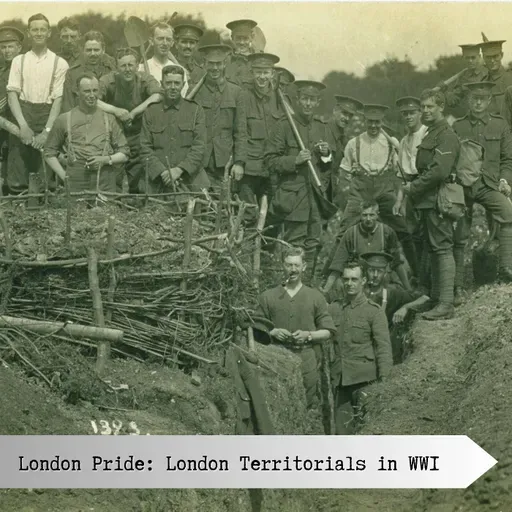 London Pride: The London Territorials in WW1