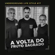 ULS #017 - A VOLTA DO FRUTO SAGRADO