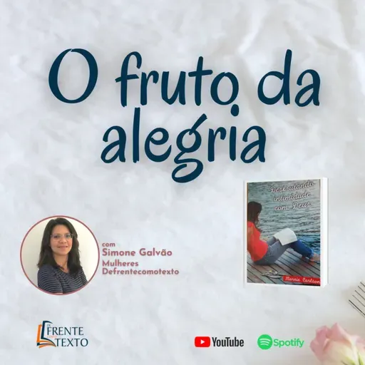 O fruto da alegria