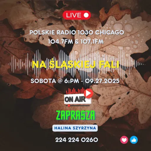 📻✨ Zapraszamy na sobotnią audycję „Na Śląskiej Fali” – 27 września 2025 ✨🎶