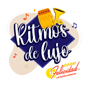 RITMOS DE LUJO en Radio Felicidad: Tropical, mambo, sonora y son