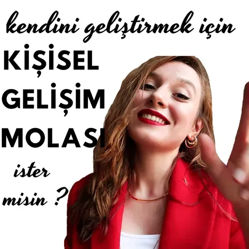 Kişisel Gelişim Molası - tanıtım