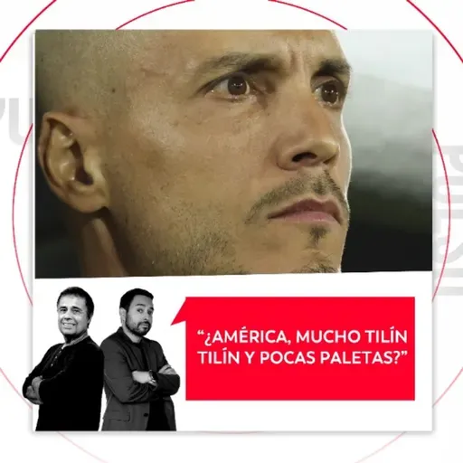 ¿América, mucho tilín tilín y pocas paletas? El Pulso del Fútbol, 10 de marzo de 2026