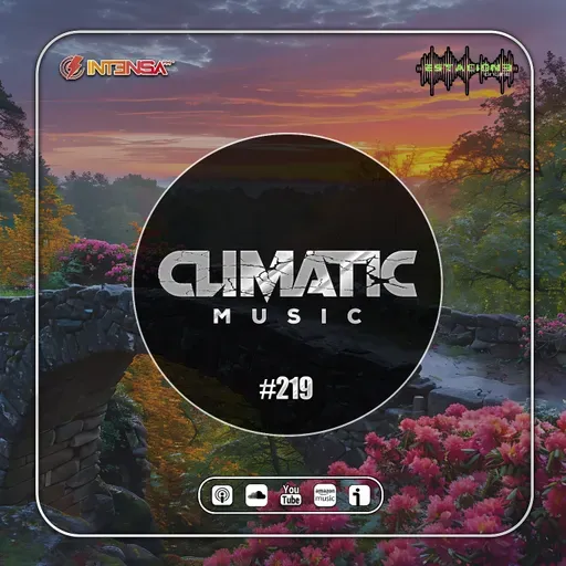 Podcast Climatic Music #219 (Melodic Techno & Progressive House)