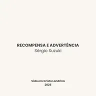 Recompensa e advertência - Sérgio Suzuki