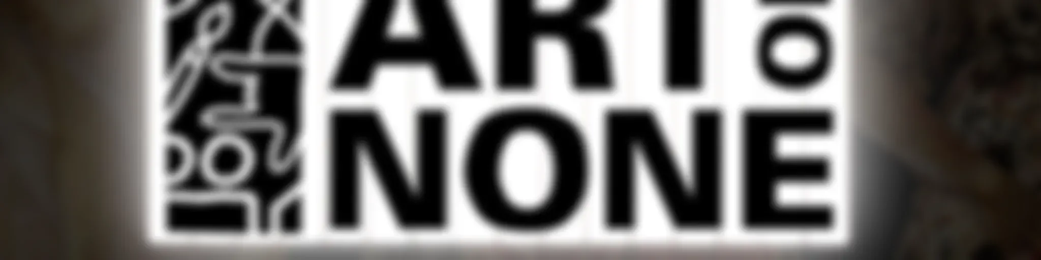 Art Of None