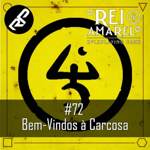Rádio RetroPunk #72 - Bem-Vindos à Carcosa