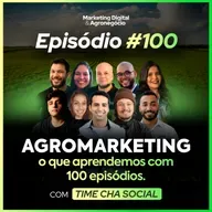 #100 Marketing Agro_ o que aprendemos com 100 episódios da Leadcultura