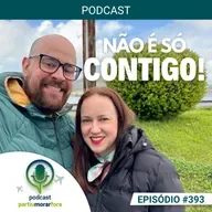 Não é só contigo - Episódio - 393