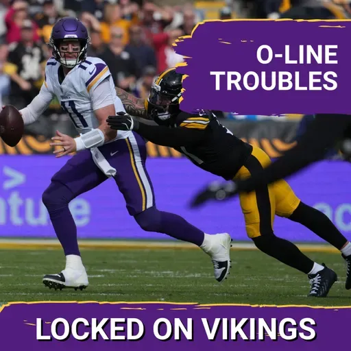 The IMPACT Of Minnesota Vikings O-Line Issues