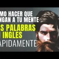 023. COMO HACER QUE VENGAN A TU MENTE LAS PALABRAS EN INGLES RAPIDO