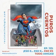Puros Cuentos: T.02 – 123: ¡Eso e... eso e... eso es todo amigxs!