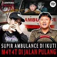 ‎843 MERINDINK!! DI IKUTI ARWAH JENAZAH PAS TUGAS JADI SUPIR AMBULANCE