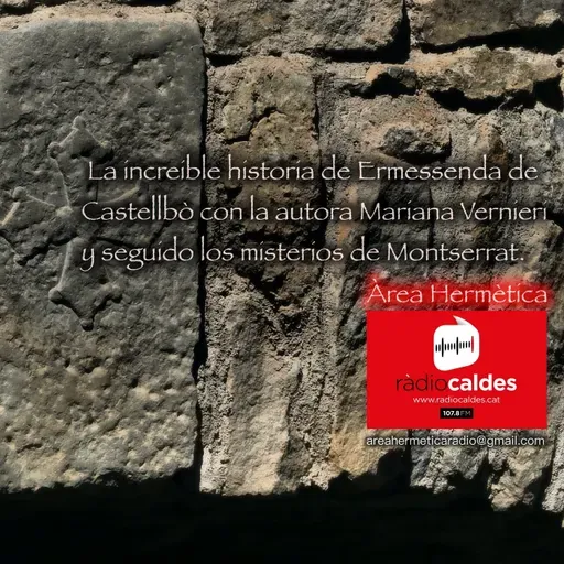 269-Cátaros en Cataluña, Ermessenda de Castellbò y misterios de Montserrat.