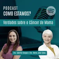 #05T04 - Verdades Sobre o Câncer de Mama