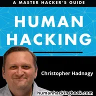 Christopher Hadnagy - Human Hacking