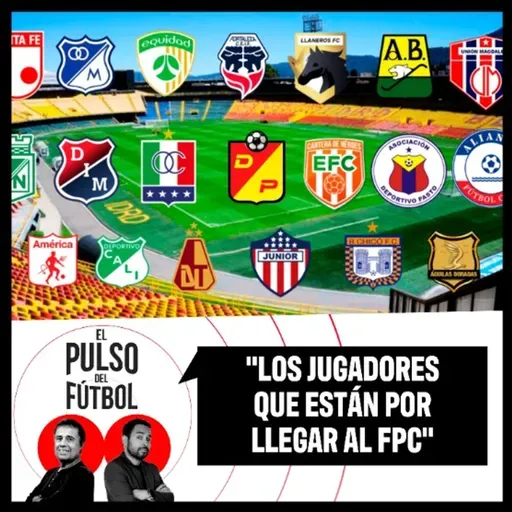 Los jugadores que están por llegar al FPC