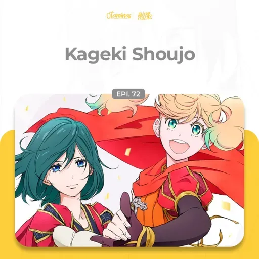 Kageki Shoujo - Otaminas #72