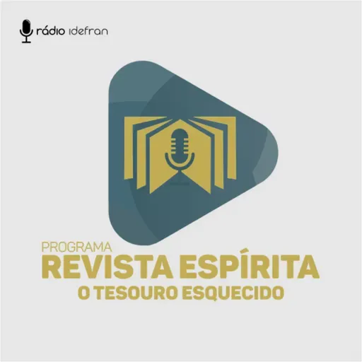 REVISTA ESPÍRITA O TESOURO ESQUECIDO - PROGRAMA OFICIAL 253