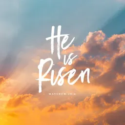 He is Risen