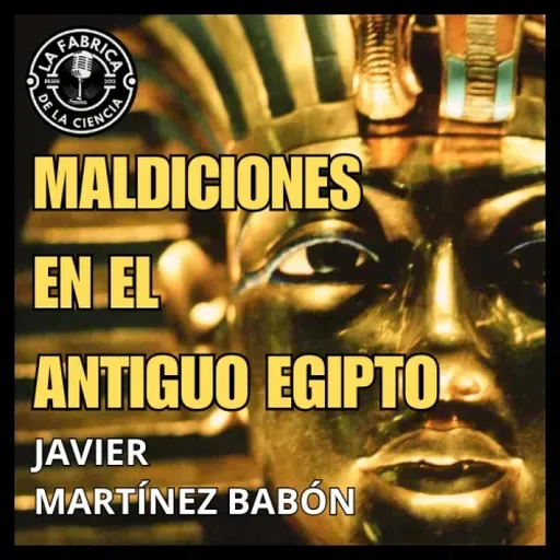 Maldiciones, superstición y asesinatos en el Antiguo Egipto, Javier Martínez Babón.. 655. LFDLC