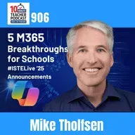 Top 5 Copilot Breakthroughs Unveiled at ISTE 2025 with Mike Tholfsen